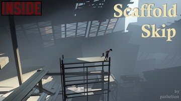 INSIDE - Scaffold Skip