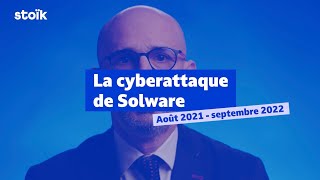 La cyberattaque de Solware - août à septembre 2022