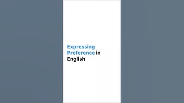 Expressing  Preferences In English