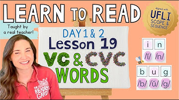 📚 Lesson 19: VC & CVC Words | Day 1 & 2  | LEARN to READ! |  Aligned with UFLI Scope & Sequence