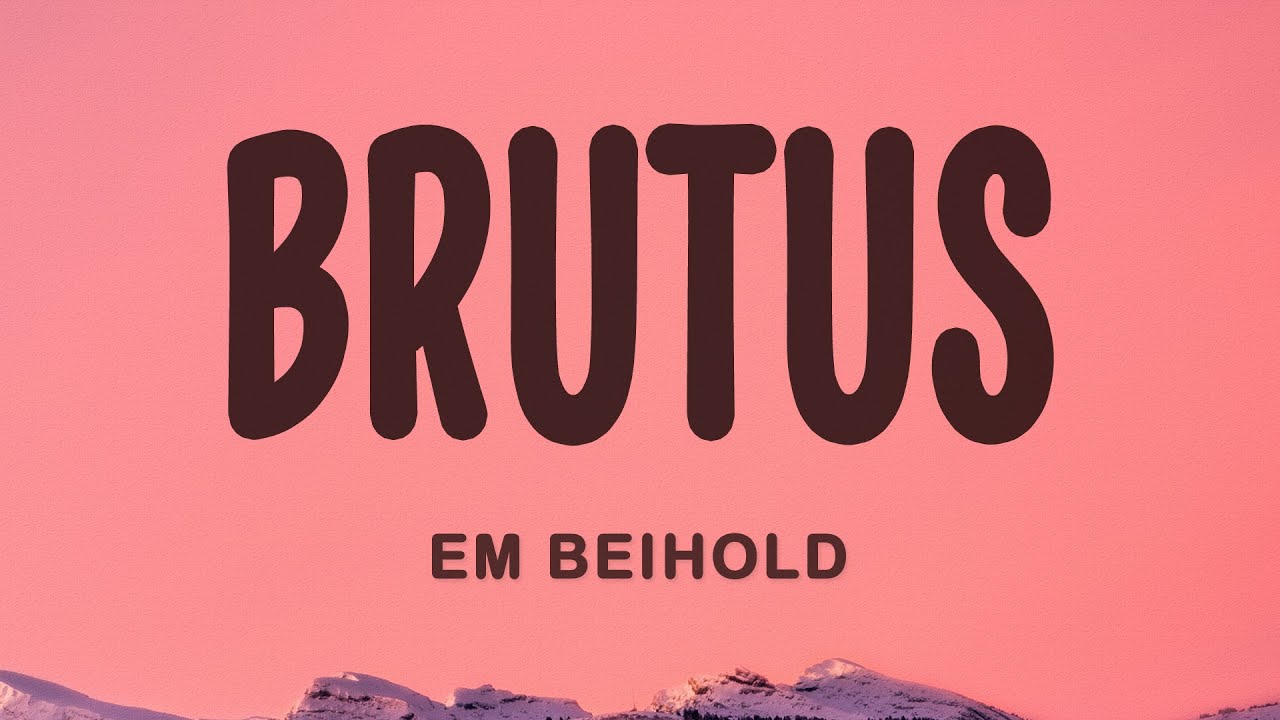 Em Beihold - Brutus