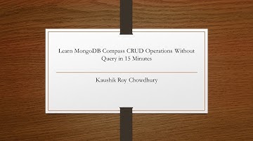Learn MongoDB Compass CRUD Operations Without Query in 15 Minutes