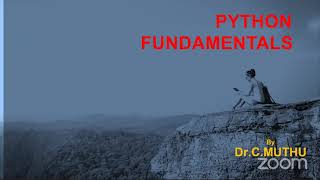International FDP on Recent Trends in Data Analytics and Solutions Day-2 Python Fundamentals