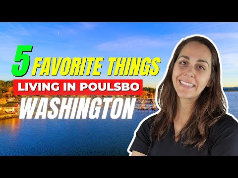 5 Best Things About Living In Poulsbo, Wa (2023)