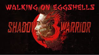 Shadow Warrior 3 - Level 5: Walking on Eggshells - eng subbed