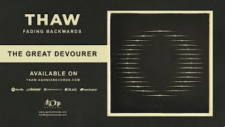 Thaw - The Great Devourer Official Track Stream