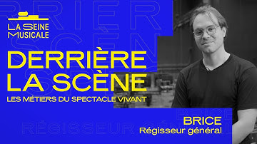 Derrière la scène, les métiers du spectacle vivant | Régisseur | La Seine Musicale