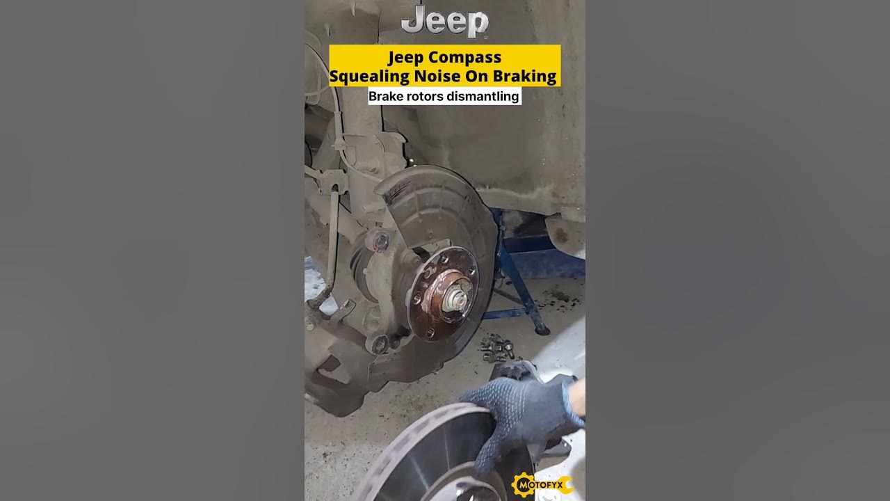 Jeep Compass Squealing Noise On Braking Problem Solved Jeep Compass