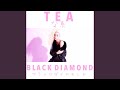 Tea: Black Diamond