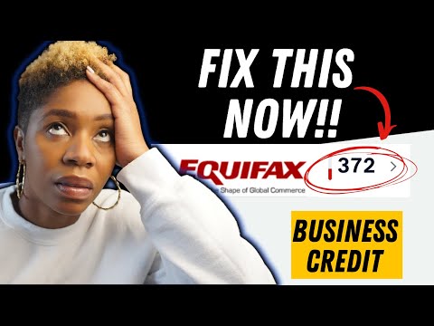 Increase Your Equifax Business Credit Score Now!