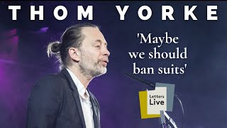 Thom Yorke reads a letter about men in suits