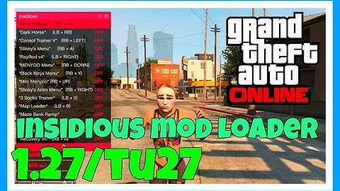 GTA V Insidious Mod Loader 1.27/TU27