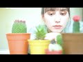 Anna「cactus」MUSIC VIDEO