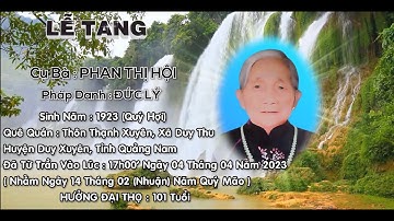 Lễ Tang Cụ Bà Phan Thị Hội