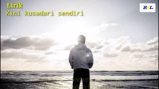 Lirik Terbaru 2022 - Kini Kusadari Sendiri - Cover: Hayat la obo