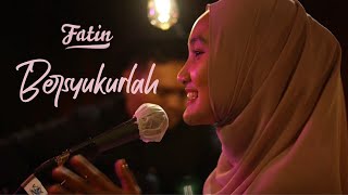 Fatin - Bersyukurlah (Live Acoustic)