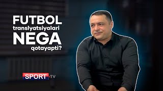 Futbol translyatsiyalari nega qotayapti?