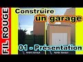 Maonnerie comment construire un garage   presentation du projet 