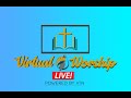 Strengthening your faith  virtual worship live  may 4th 2024