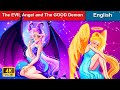 The evil angel  the good demon  stories for teenagers  fairy tales woafairytalesenglish