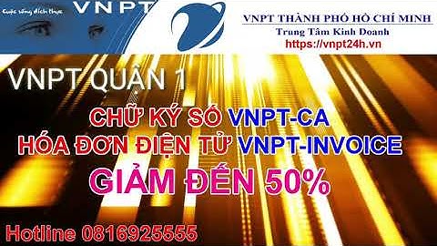 Chữ ký số VNPT Quận 1 TP.HCM - Combo hóa đơn điện tử VNPT Quận 1 | vnpt24h.vn