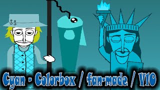 Cyan - Colorbox / Fan-Made / V10 / Incredibox / Music Producer / Super Mix