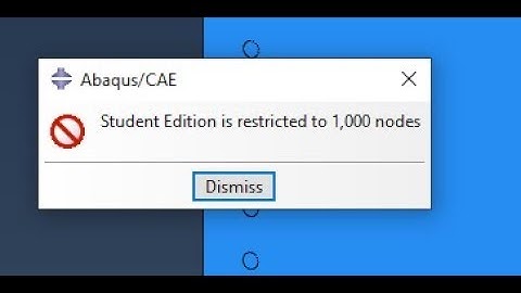 BIM Revolution - Restriction to 1,000 nodes problem in Abaqus CAE