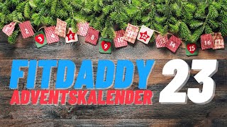 Tag 23 FitDaddy Adventskalender