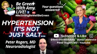 Hypertension - It's Not Just Salt That Can Affect Your Blood Pressure- Peter Rogers, M.D.