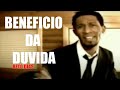 Beto Dias - Beneficio da Duvida (Video Oficial)