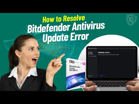 How to Resolve Bitdefender Antivirus Update Error | Antivirus Tales