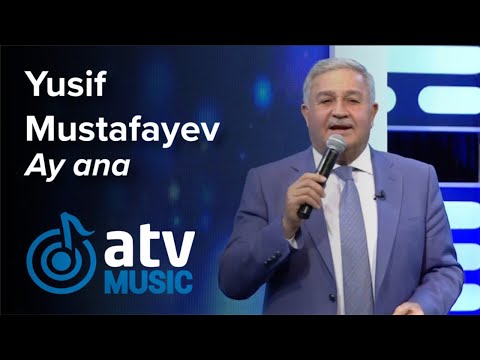 Yusif Mustafayev - Ay ana  (7 Canlı)