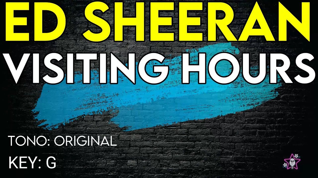 Ed Sheeran Visiting Hours Karaoke Instrumental YouTube