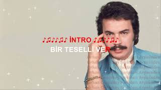 ORHAN GENCEBAY BİR TESELLİ VER ORJİNALDEN KARAOKE VE SÖZLERİ (FARKLI VERSİYON) Resimi