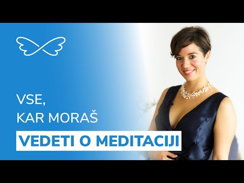 Vse, kar moraš vedeti o meditaciji