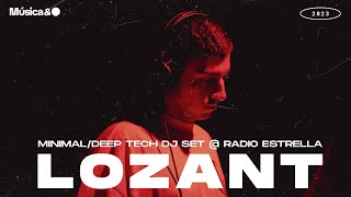 Lozant Minimal/Deep Tech DJ Set @ Radio Estrella, Colombia