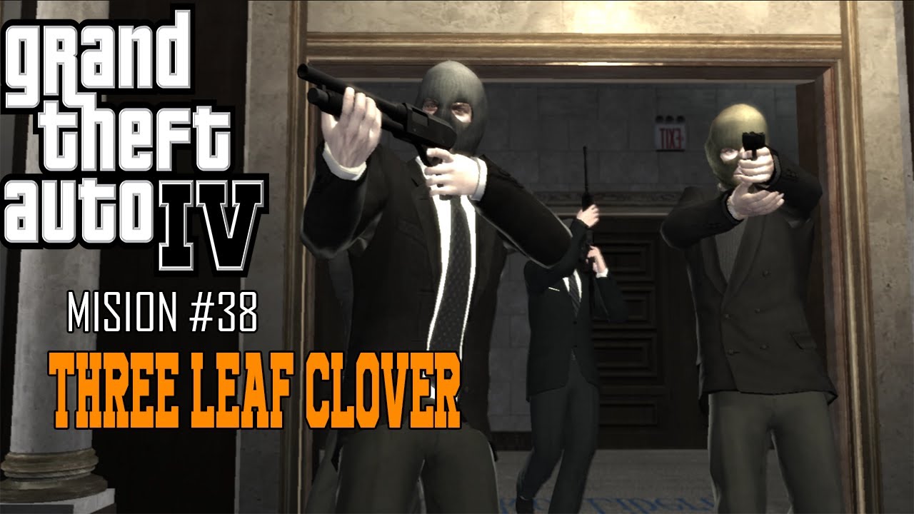 GTA 4 Misi N 38 Three Leaf Clover Espa Ol 1080p YouTube 