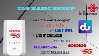 ZLT X28 Basic Setup | Wi-Fi SSID Changing | Lan Ip Changing |Ooredoo 5g| du 5g screenshot 1