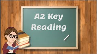 Cambridge A2 Key Reading - Step by step, each of the 5 reading exercises in the exam