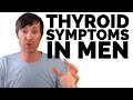 Thyroid Symptoms in Men (+ Low Testosterone Symptoms)