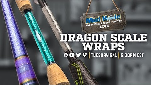 Dragon Scale Wraps - Mud Hole Live