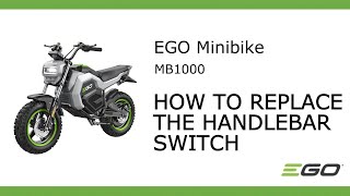 EGO MB1000_How To Replace The Left Handlebar Switch