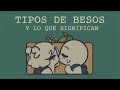 9 Tipos de Besos y lo que Significan | Psych2Go ESPAÑOL