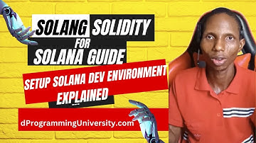 How To Setup Solana Development Environment For Solang Solidity - Solang Solidity For Solana Dev Ep7