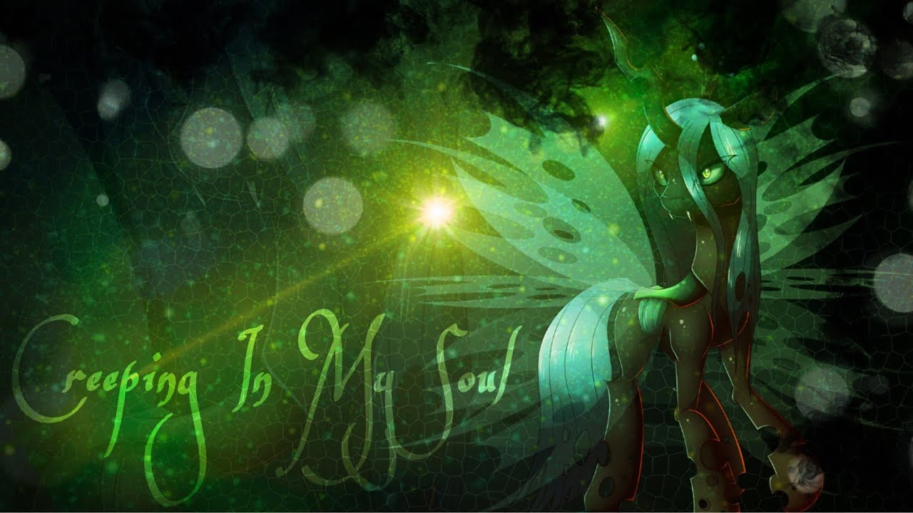 MLPFIM 🕸 Queen Chrysalis 🕸 - Tribute - Creeping In My Soul (60fps)