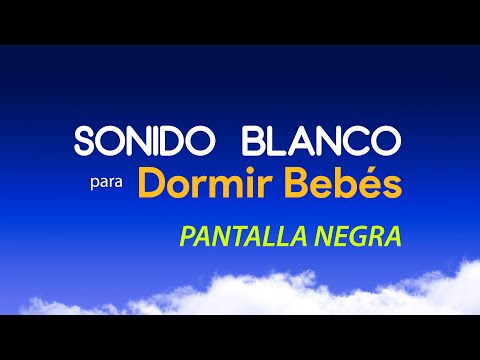 Ruido Blanco Bebés 👶 Sonido Blanco para Dormir Bebés 👶 Sonido Blanco Bebés  👶 #2 