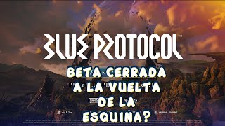 BLUE PROTOCOL: INFO SOBRE LA CBT | CENSURA, MONETIZACION Y MAS INFO SOBRE BP Y SU FUTURO EN GLOBAL