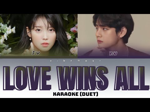 IU ' Love wins all ' Karaoke ( Duet ) | (feat. V of BTS)
