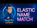 Elasticsearch Name Search: Fuzzy + Phonetic Matching in Python