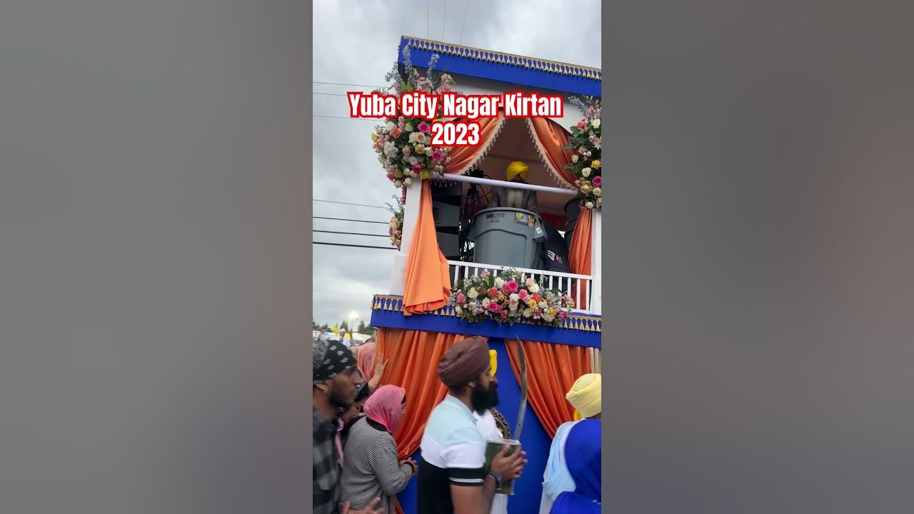 Yuba City Nagar Kirtan 2023 YouTube
